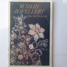 Russian jewellery from the Hermitage= La joaillerie Russe du XVIIIe-début du XXe siècle au Musée de L`Ermitage