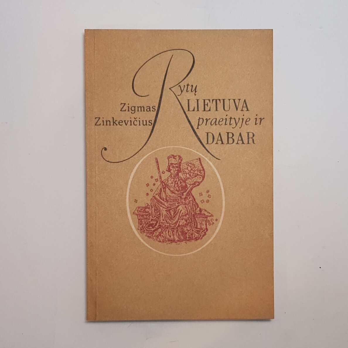 Rytų Lietuva praeityje ir dabar Rytų Lietuva praeityje ir dabar