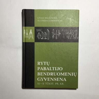 Rytų Pabaltijo bendruomenių gyvensena XI - II tūkst. pr. Kr. Rytų Pabaltijo bendruomenių gyvensena XI - II tūkst. pr. Kr.