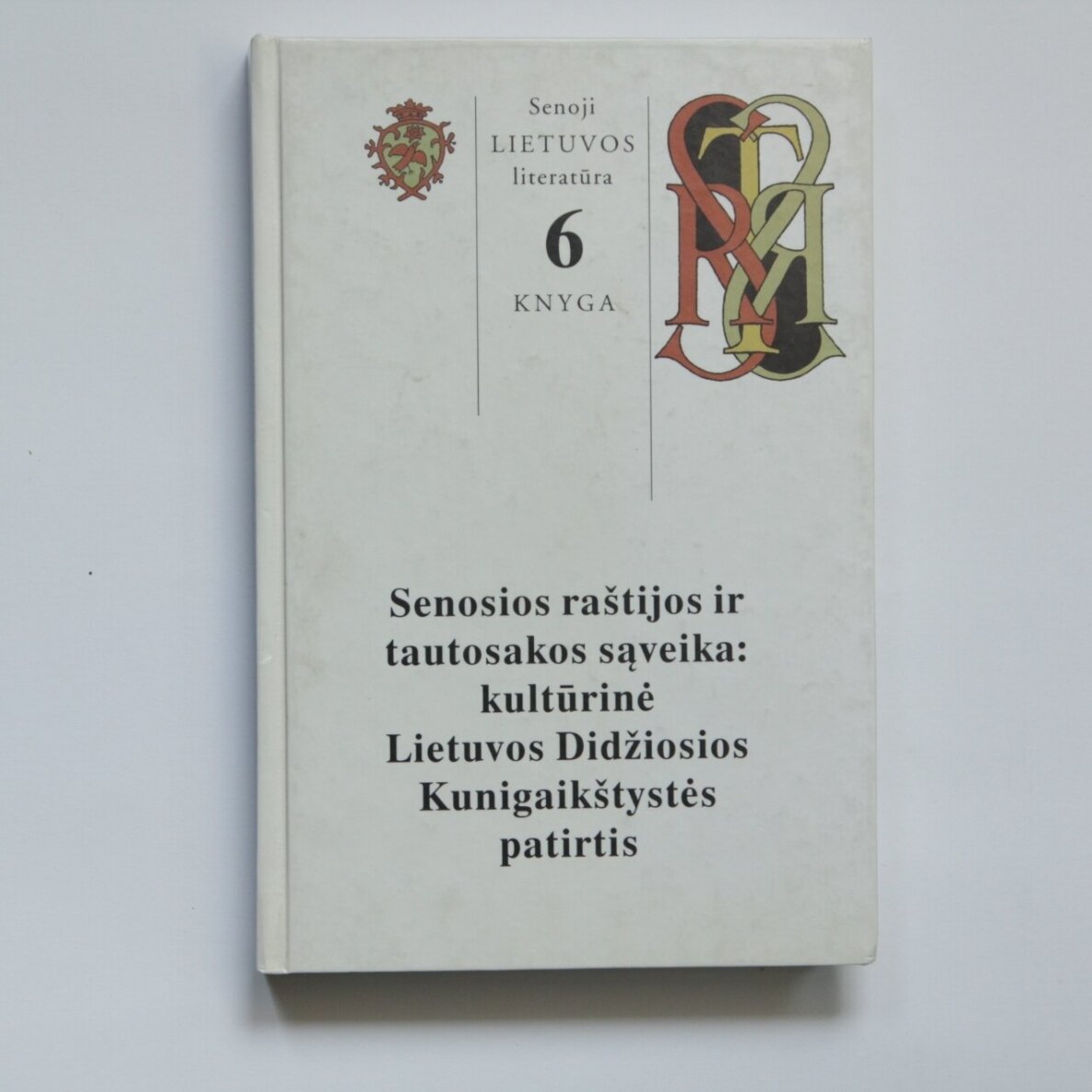 Senosios raštijos ir tautosakos sąveika: kultūrinė Lietuvos Didžiosios Kunigaikštystės patirtis Senosios raštijos ir tautosakos sąveika: kultūrinė Lietuvos Didžiosios Kunigaikštystės patirtis