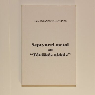 Septyneri metai su "Tėviškės aidais"