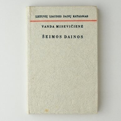 Lietuvių liaudies dainų katalogas. T. 5 :Šeimos dainos Lietuvių liaudies dainų katalogas. T. 5 :Šeimos dainos
