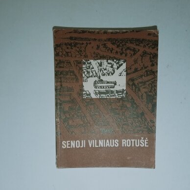 Senoji Vilniaus rotušė Senoji Vilniaus rotušė