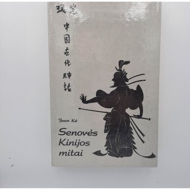 Senovės Kinijos mitai Senovės Kinijos mitai