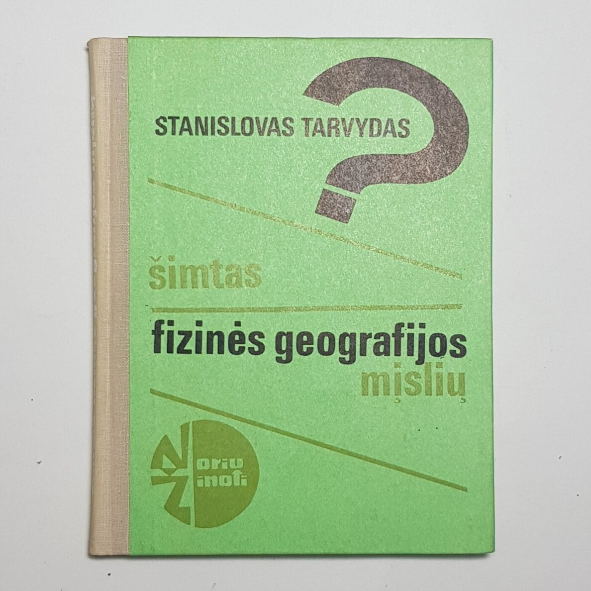 Šimtas fizinės geografijos mįslių Šimtas fizinės geografijos mįslių