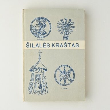 Šilalės kraštas T. 1 Šilalės kraštas T. 1