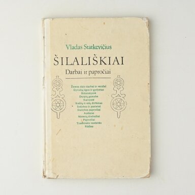 Šilališkiai. Darbai ir papročiai