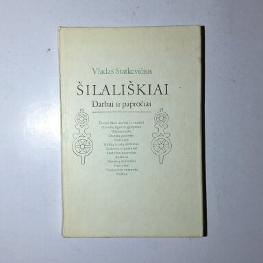 Šilališkiai : darbai ir papročiai