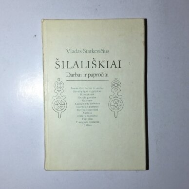 Šilališkiai : darbai ir papročiai Šilališkiai : darbai ir papročiai
