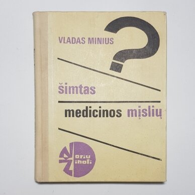 Šimtas medicinos mįslių Šimtas medicinos mįslių