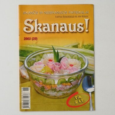 Skanaus ! : žurnalo "Kviečiu prie stalo" priedas, 2003, Nr. 10-11
