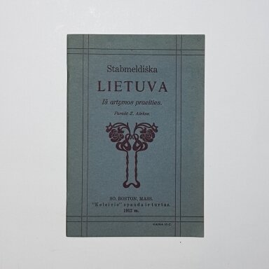Stabmeldiška Lietuva :  iš artymos praeities