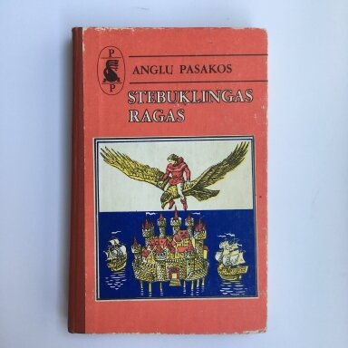 Stebuklingas ragas : anglų pasakos Stebuklingas ragas : anglų pasakos