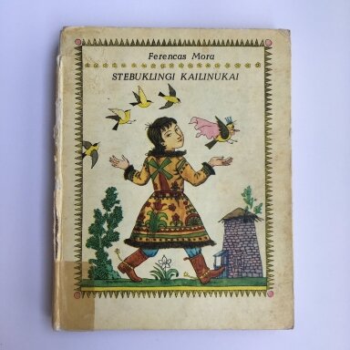 Stebuklingi kailinukai : apysaka