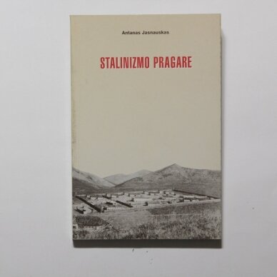 Stalinizmo pragare Stalinizmo pragare