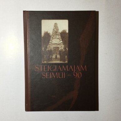 Steigiamajam Seimui – 90 Steigiamajam Seimui – 90