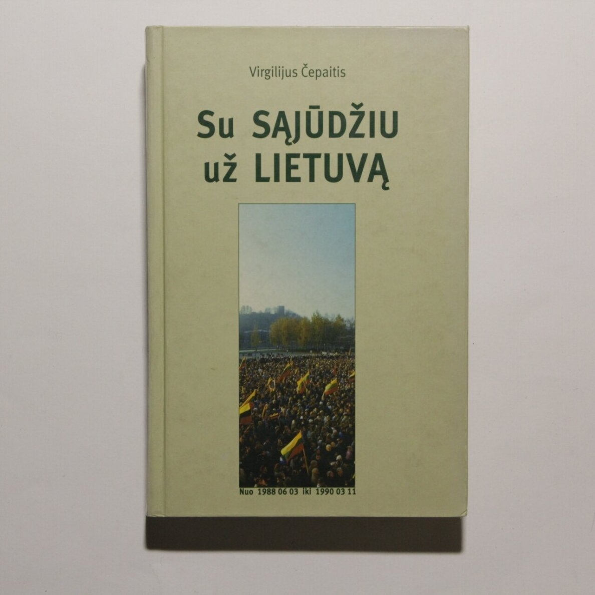 Su sąjūdžiu už Lietuvą