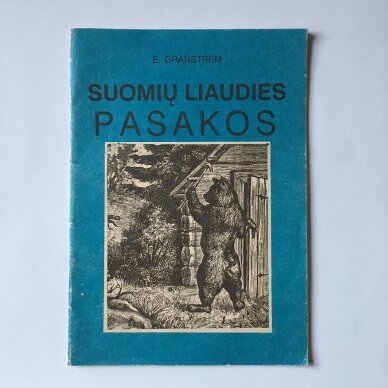 Suomių liaudies pasakos Suomių liaudies pasakos