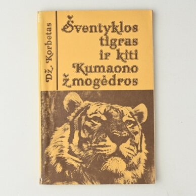 Šventyklos tigras ir kiti Kumaono žmogėdros Šventyklos tigras ir kiti Kumaono žmogėdros