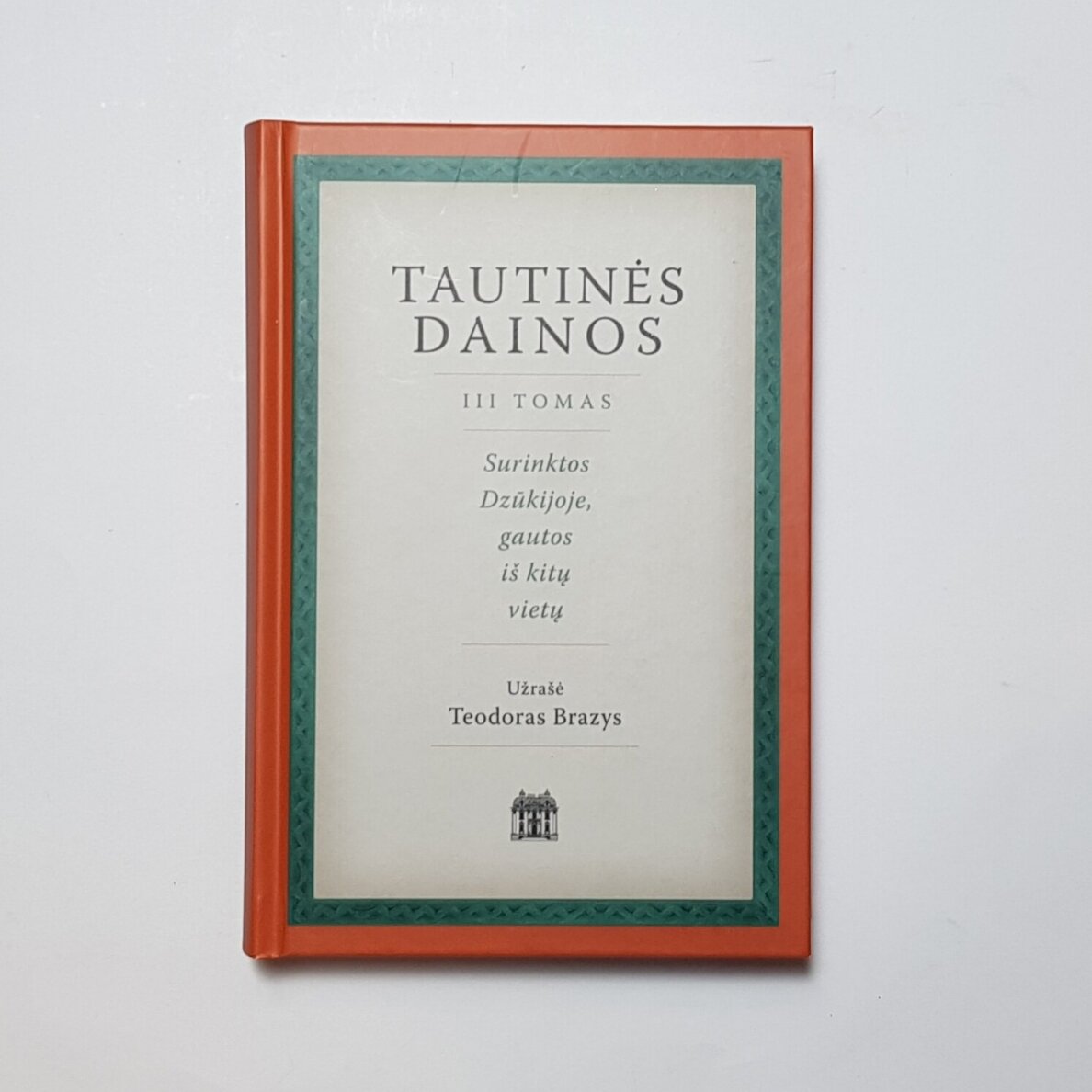 Tautinės dainos III tomas Tautinės dainos III tomas