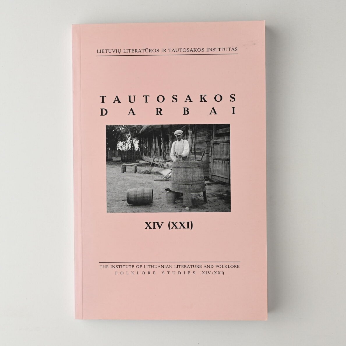Tautosakos darbai XIV (XXI) Tautosakos darbai XIV (XXI)