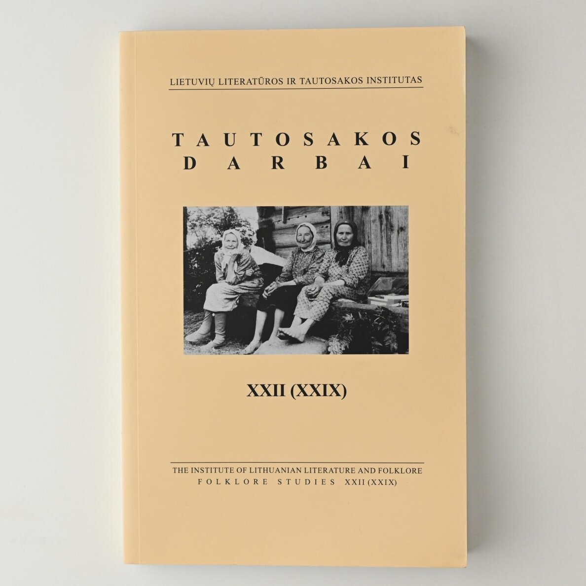 Tautosakos darbai XXII (XXIX) Tautosakos darbai XXII (XXIX)