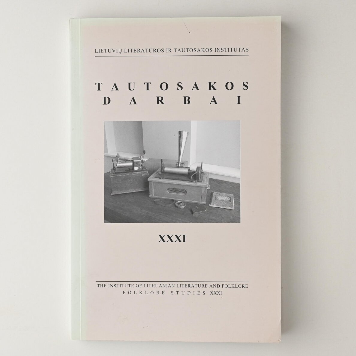 Tautosakos darbai XXXI Tautosakos darbai XXXI