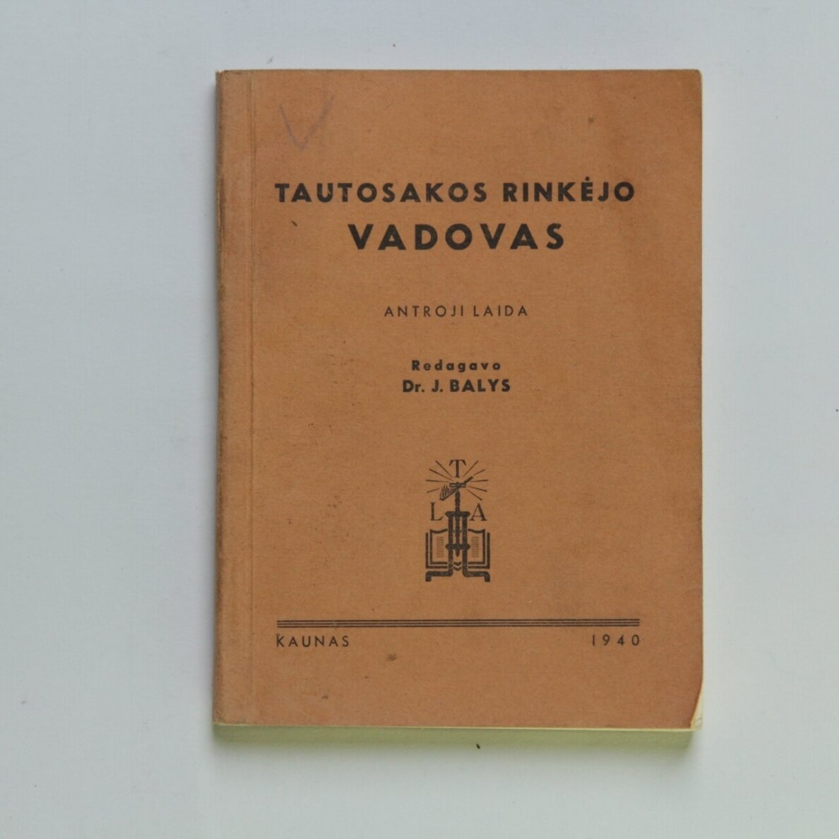 Tautosakos rinkėjo vadovas Tautosakos rinkėjo vadovas