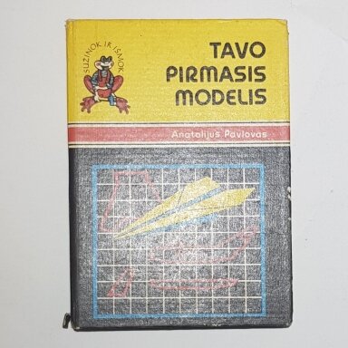 Tavo pirmasis modelis