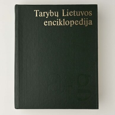Tarybų Lietuvos enciklopedija T. 1-4 Tarybų Lietuvos enciklopedija T. 1-4