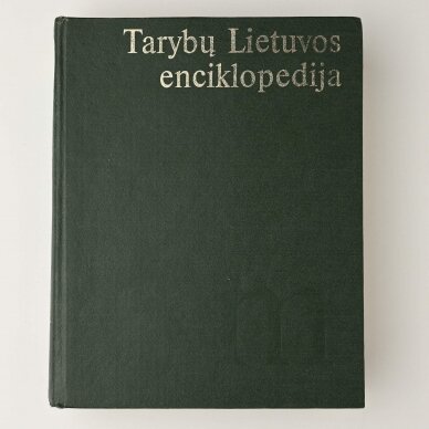 Tarybų Lietuvos enciklopedija T. 1-4 1 Tarybų Lietuvos enciklopedija T. 1-4 1