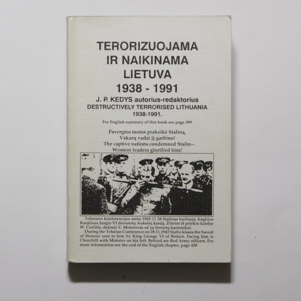 Terorizuojama ir naikinama Lietuva 1938-1991 Terorizuojama ir naikinama Lietuva 1938-1991