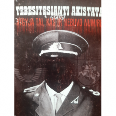 Tebesitęsianti akistata, arba atgyja tai, kas nebuvo numirę Tebesitęsianti akistata, arba atgyja tai, kas nebuvo numirę