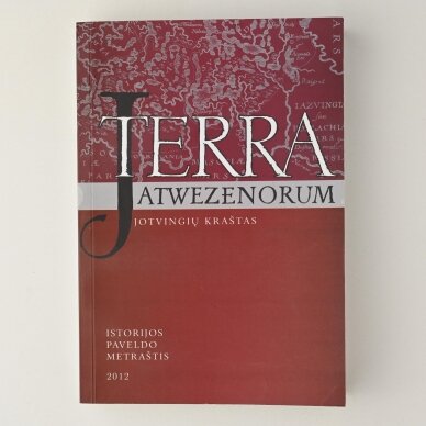 Terra Jatwezenorum 2012, Nr. 4 Terra Jatwezenorum 2012, Nr. 4