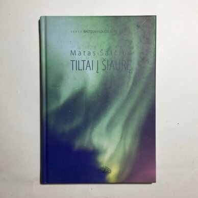 Tiltai į Šiaurę Tiltai į Šiaurę