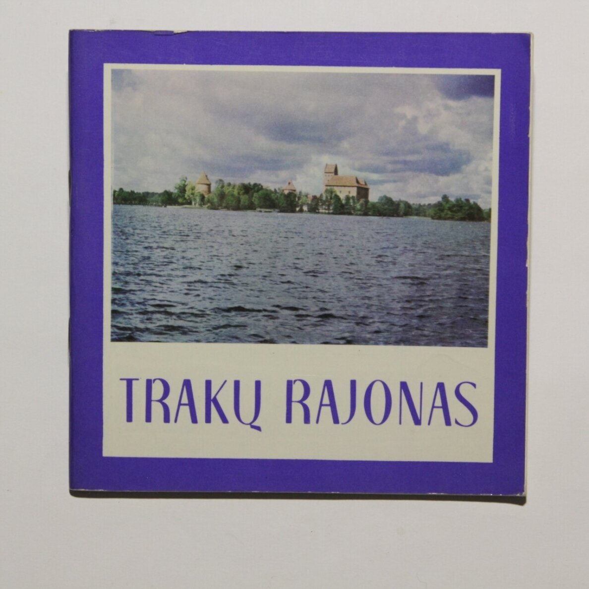 Trakų rajonas Trakų rajonas