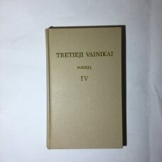 Tretieji vainikai. Lietuvių poezija išeivijoje 1944-1974 .IV