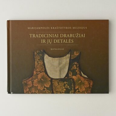 Tradiciniai drabužiai ir jų detalės Tradiciniai drabužiai ir jų detalės