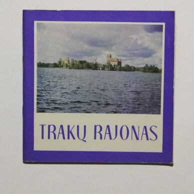 Trakų rajonas Trakų rajonas