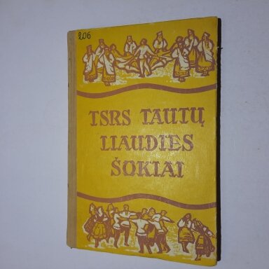 TSRS tautų liaudies šokiai TSRS tautų liaudies šokiai