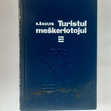Turistui meškeriotojui Turistui meškeriotojui