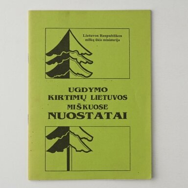 Ugdymo kirtimų Lietuvos Respublikos miškuose nuostatai Ugdymo kirtimų Lietuvos Respublikos miškuose nuostatai