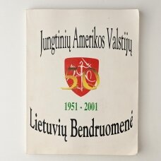 Jungtinių Amerikos Valstijų lietuvių bendruomenės 50-ties veiklos metų jubiliejus, 2001 m. spalio mėn. 12-14 d.