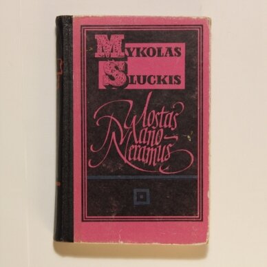 Uostas mano - neramus Uostas mano - neramus