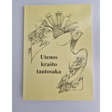 Utenos krašto tautosaka Utenos krašto tautosaka