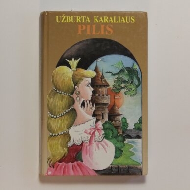 Užburta karaliaus pilis Užburta karaliaus pilis