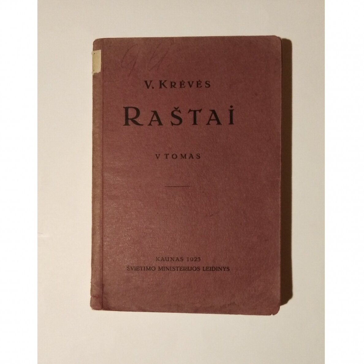 V. Krėvės raštai: V tomas, 2d.: Šarūnas Dainavos kunigaikštis: senųjų dienų gyvenimo pasaka V. Krėvės raštai: V tomas, 2d.: Šarūnas Dainavos kunigaikštis: senųjų dienų gyvenimo pasaka