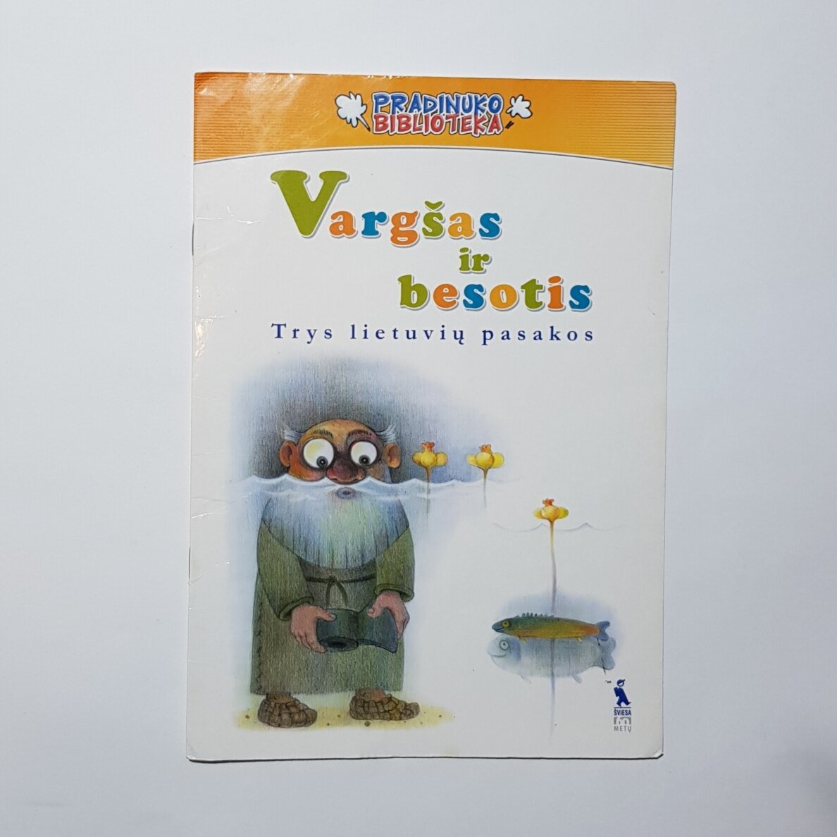 Vargšas ir besotis