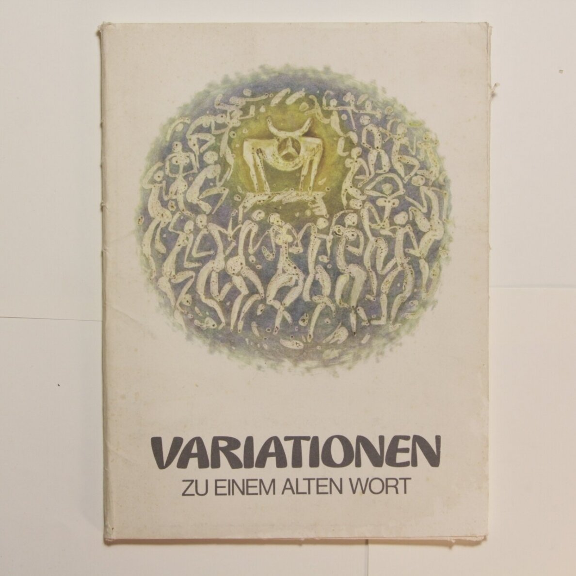 Variationen zu einem Alten Wort Variationen zu einem Alten Wort