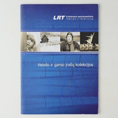 Vaizdo ir garso įrašų kolekcijos : [katalogas, 2007 m. vasaris]